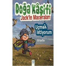 1001 Çiçek Kitaplar Doğa Kaşifi Jackin Maceraları - Uçmak Istiyorum