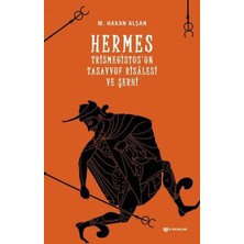 H Yayınları Hermes Trismegistus'un Tasavvuf Risalesi ve Şerhi