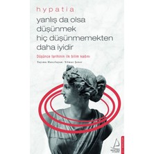 Destek Yayınları Yanlış Da Olsa Düşünmek Hiç Düşünmemekten Daha Iyidir