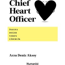 Hümanist Kitap Yayıncılık Chief Heart Officer - Insana Değer Veren Liderlik