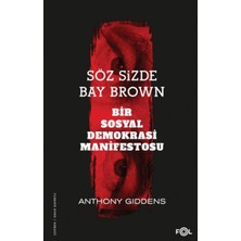 Fol Kitap Söz Sizde Bay Brown –bir Sosyal Demokrasi Manifestosu