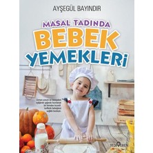 Yediveren Masal Tadında Bebek Yemekleri