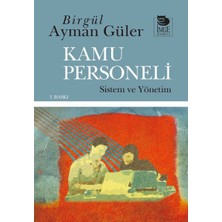 İmge Kitabevi Yayınları Kamu Personeli: Sistem ve Yönetim