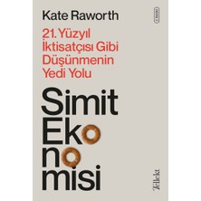 Tellekt Simit Ekonomisi - 21. Yüzyıl Iktisatçısı Gibi Düşünmenin Yedi Yolu