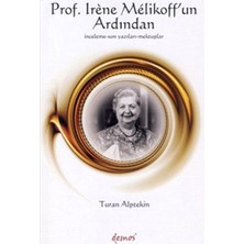 Demos Yayınları Prof. Irene Melikoff’un Ardından