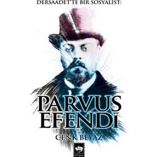 Ötüken Neşriyat Dersaadet'te Bir Sosyalist Parvus Efendi