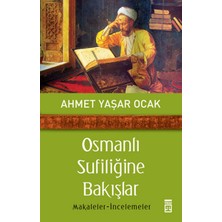Timaş Tarih Osmanlı Sufiliğine Bakışlar