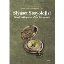 Dipnot Yayınları Siyaset Sosyolojisi Temel Yaklaşımlar - Yeni Tartışmalar