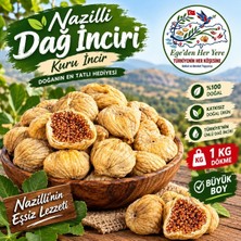 Nazilli Dökme Dağ Inciri Büyük Boy Yeni Sezon Yeni Ürün 1 Kg.
