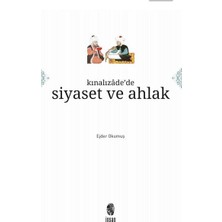 İnsan Yayınları Kınalızâde'de Siyaset ve Ahlak