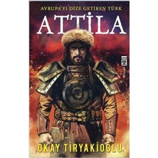 Timaş Yayınları Attila-Avrupayı Dize Getiren Türk