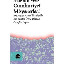 Vakıfbank Kültür Yayınları Cumhuriyet Misyonerleri