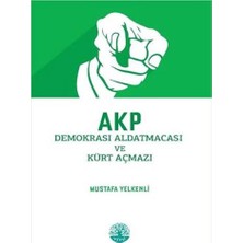 Vivo Yayınevi Akp Demokrasi Aldatmacası ve Kürt Açmazı