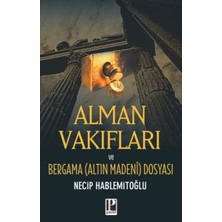 Pozitif Yayınları Alman Vakıfları / Bergama Dosyası