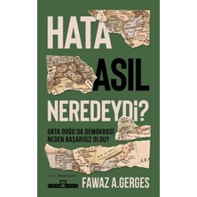 Timaş Tarih Hata Asıl Neredeydi? Orta Doğu’da Demokrasi Neden Başarısız Oldu?