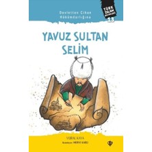 Türkiye Diyanet Vakfı Yayınları Devletten Cihan Hükümdarlığına: Yavuz Sultan Selim