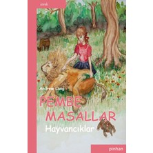Pinhan Yayıncılık Pembe Masallar (Hayvancıklar)