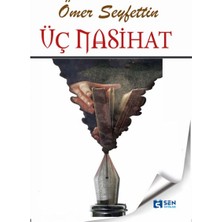 Sen Yayınları Üç Nasihat