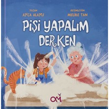 Omes Çocuk Pişi Yapalım Derken