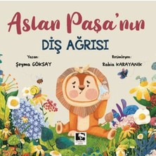 Çınaraltı Yayınları Aslan Paşa'nın Diş Ağrısı