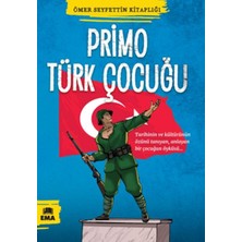 Ema Kitap Ömer Seyfettin Kitaplığı - Primo Türk Çocuğu