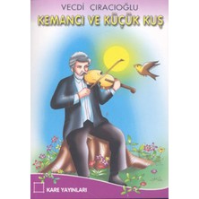 Kare Yayınları Kemancı ve Küçük Kuş