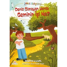 Mosquito Yayınları Zaman Gezginleri 8 - Deniz Olmayan Yerde Geminin Işi Ne?