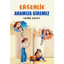 2E Kitap Ergenlik Aramıza Giremez
