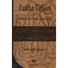 Gelenek Yayıncılık Fatiha Tefsiri ve Tasavvufi Hadis Şerhçiliği