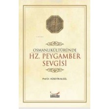Gök Kubbe Osmanlı Kültüründe Hz. Peygamber Sevgisi