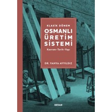 Beyan Yayınları Klasik Dönem Osmanlı Üretim Sistemi