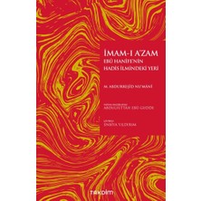 Takdim Yayınları Imamı Azam Ebu Hanifenin Hadis Ilmindeki Yeri
