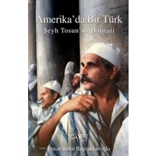 Sufi Kitap Amerika'da Bir Türk  Şeyh Tosun'un Hatıratı