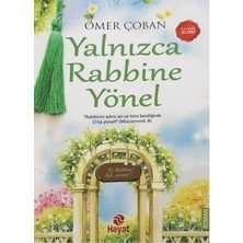 Hayat Yayınları Yalnızca Rabbine Yönel