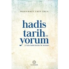 Kuramer Hadis Tarih ve Yorum 73 Fırka Hadisi Üzerine Bir Inceleme