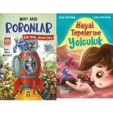 İlk Genç Timaş Robonlar 2 Bir Hayal Operasyonu (Mert Arık) ve Hayal Tepelerine Yolculuk