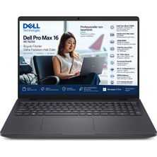 Dell Pro Max 16 MC16250 Intel Core Ultra 9 285H Vpro 32GB Ram 1tb SSD Rtx Pro 1000 8gb 16" Fhd+ Windows 11 Pro Taşınabilir Iş Istasyonu