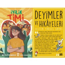 İlk Genç Timaş Iyilik Timi (Metin Özdamarlar) ve Deyimler ve Hikayeleri
