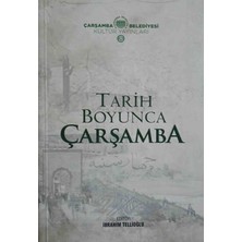 Tarih Boyunca Çarşamba - Ibrahim Tellioğlu