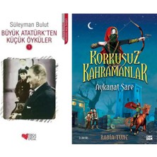 Can Yayınları Büyük Atatürk'ten Küçük Öyküler 1 (Süleyman Bulut) ve Aykanat Sare - Korkusuz Kahramanlar
