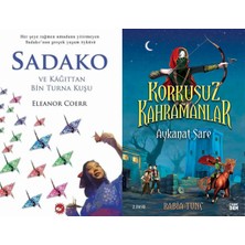 Beyaz Balina Yayınları Sadako ve Kağıttan Bir Turna Kuşu (Eleanor Coerr) ve Aykanat Sare - Korkusuz Kahramanlar