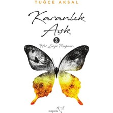 Müptela Yayınları Karanlık Aşk 2 - Her Şeye Rağmen