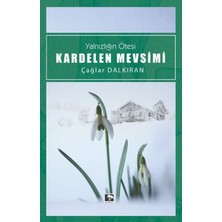 Çınaraltı Yayınları Kardelen Mevsimi