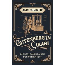 Maya Kitap Gutenberg’in Çırağı - Dünyayı Sonsuza Dek Değiştiren Icat