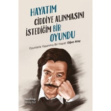 Hayy Kitap Hayatım Ciddiye Alınmasını Istediğim Bir Oyundu