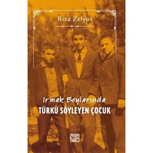Toplumsal Kitap Irmak Boylarında Türkü Söyleyen Çocuk