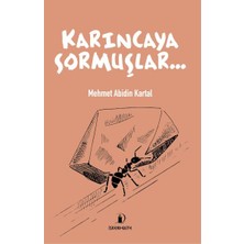 İskenderiye Yayınları Karıncaya Sormuşlar…