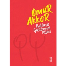 Ketebe Yayınları Balıkesir Gastronomi Atlası