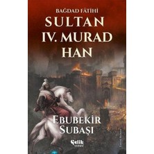 Çelik Yayınevi Sultan 4. Murad Han