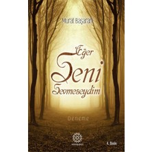 Mihrabad Yayınları Eğer Seni Sevmeseydim